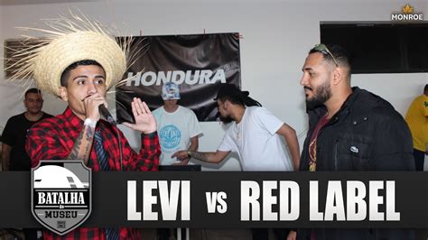 Levi x Red Label Batalha do Museu 425 1ª FASE YouTube