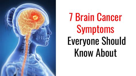 7 Brain Cancer Symptoms Everyone Should Know - WomenWorking