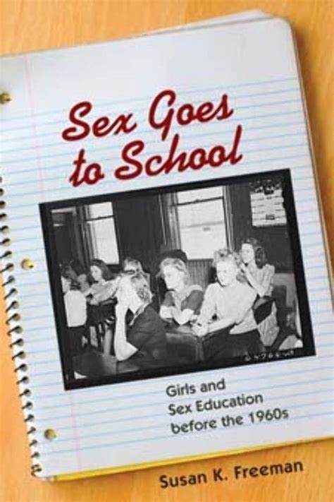 Amazon Sex Goes To School Girls And Sex Education Before The 1960s