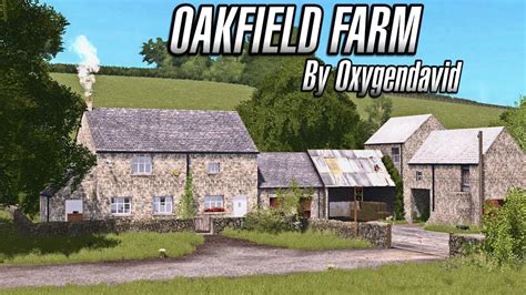 OAKFIELD FARM First Look Farming Simulator 2017 YouTube