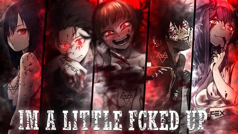 Neffex A Little F Cked Up 💔 [amv] Youtube