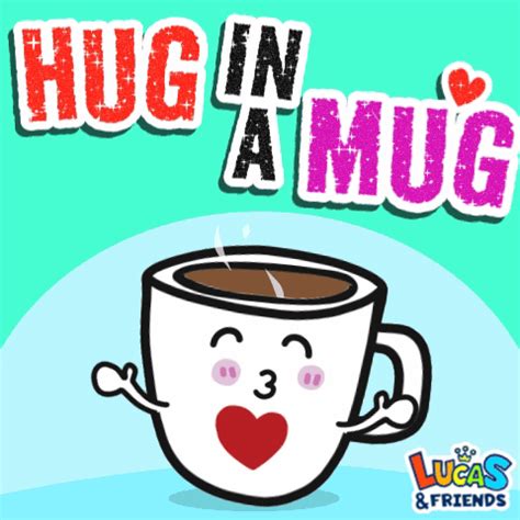 Hug Mug Hug Mug Hug In A Mug Discover Share Gifs