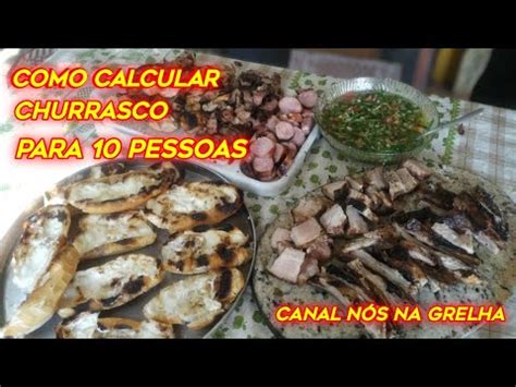 Como Calcular Churrasco Para Pessoas Youtube