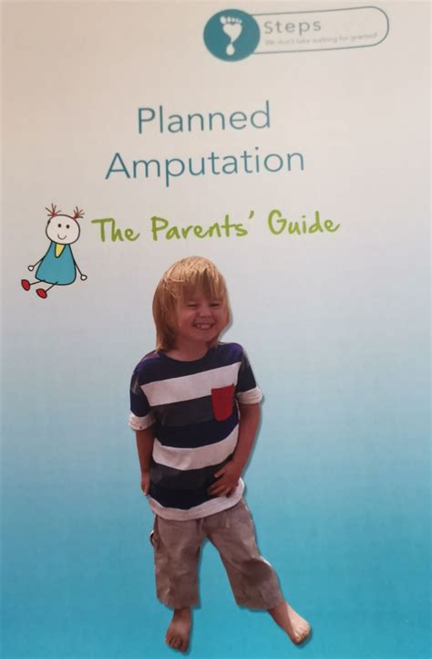 planned amputation  parents guide steps charity