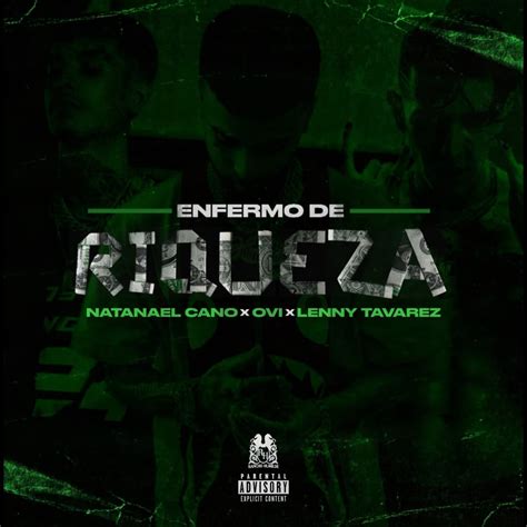 Letra Enfermo De Riqueza Lenny Tav Rez Ft Natanael Cano Y Ovi