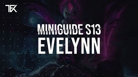 Evelynn Miniguide S13 Team Freekills YouTube