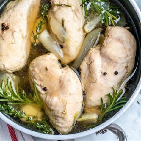 How To Poach Chicken Breasts Step By Step Healthy Fitness Meals