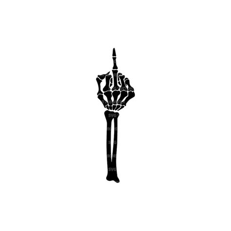 Skeleton Middle Finger Svg Skeleton Arm Svg F Ck You Finge Inspire