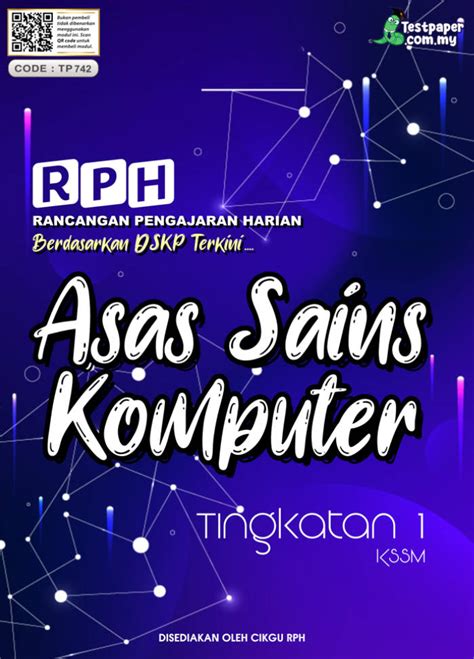 RPH ASAS SAINS KOMPUTER ASK TINGKATAN 1 KSSM Cikgu Info