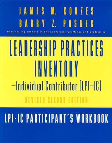 The Leadership Practices Inventory Individual Contributor Lpi Ic