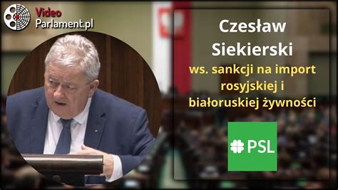 Czesław Siekierski ws sankcji na import rosyjskiej i białoruskiej