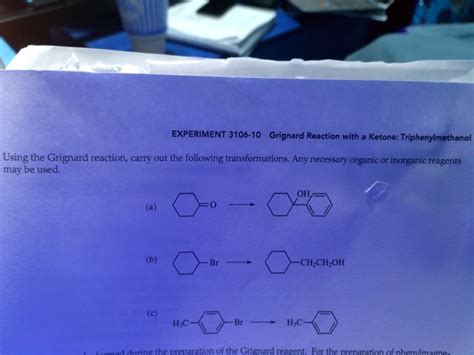 SOLVED EXPERIMENT 3106 10 Grignard Reaction With Ketone