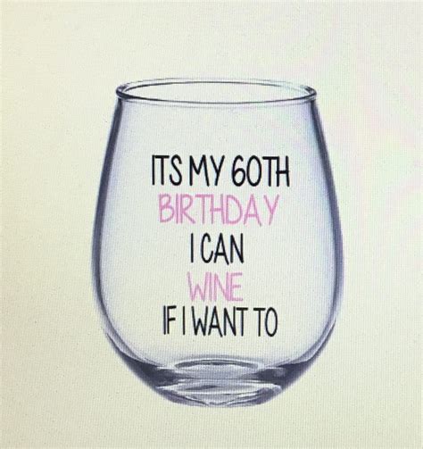 60th Wine Glass 60th T T For 60 60th Birthday Wine Etsy