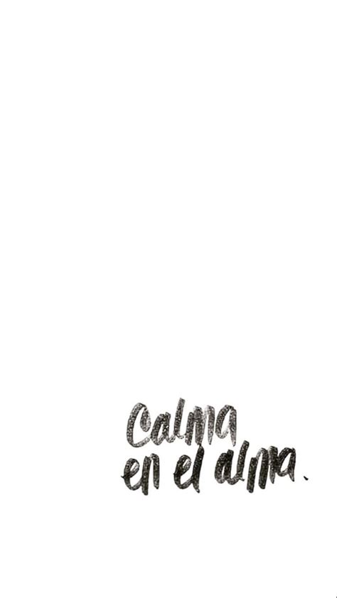 A Black And White Photo With The Words Calm En El Dama Written In Spanish