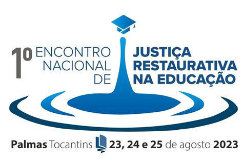 Cnj Promove Encontro Em Tocantins Sobre Justi A Restaurativa Nas