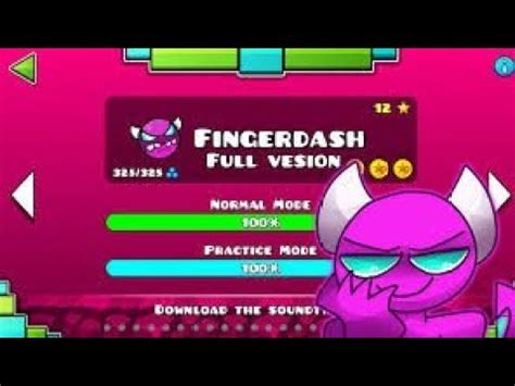 Geometry Dash Fingerdash Full Version 100 By Music Sounds YouTube