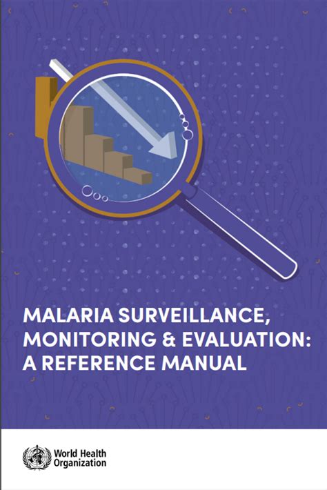 Malaria Surveillance Monitoring Evaluation A Reference Manual Mesa