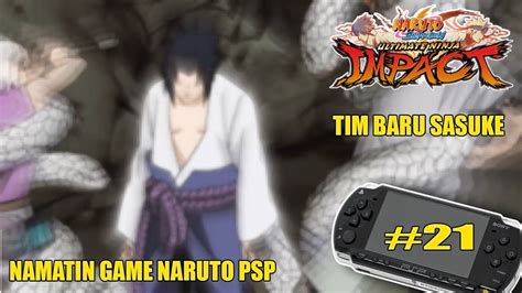 NAMATIN GAME NARUTO SHIPUDEN ULTIMATE NINJA IMPACT PSP DITAHUN 2023