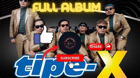 Full Album TIPE X Lagu Festival Temen Nongkrong Dan Saat Kerjalagu