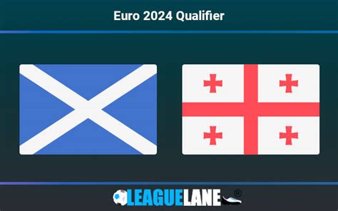 Scotland vs Georgia Prediction, Betting Tips & Match Preview