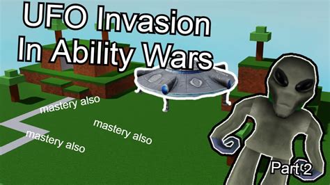 Getting Ufo Mastery In Ability Wars Part 2 YouTube