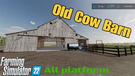 Old Cow Barn Mod For All Platforms On Fs22 Youtube