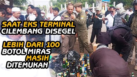 Saat Eks Terminal Cilembang Disegel Lebih Dari 100 Botol Miras Masih