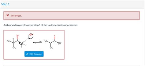 Solved Step 1 X Incorrect Add Curved Arrow S To Draw Step Chegg