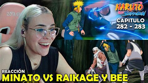 MINATO VS RAIKAGE Y KILLER BEE REACCIÓN A NARUTO SHIPPUDEN POR