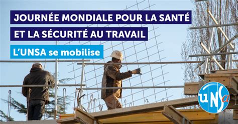 Le Avril Journ E Mondiale De La S Curit Et La Sant Au Travail Unsa