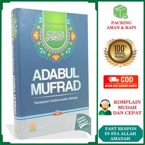 Jual Adabul Mufrad Original Kumpulan Hadits Hadits Akhlak Karya Imam Al