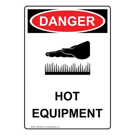 Vertical Hot Equipment Sign OSHA DANGER