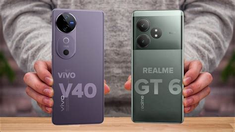 ViVO V40 Vs Realme GT 6 Which One Is Better For You YouTube