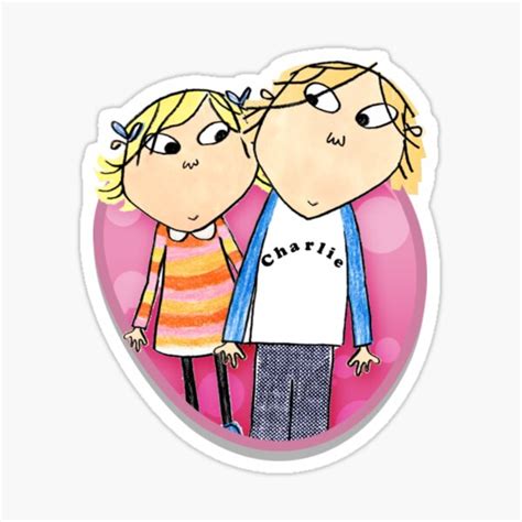 Cutest Charlie And Lola Sticker For Sale By Wecdart Redbubble