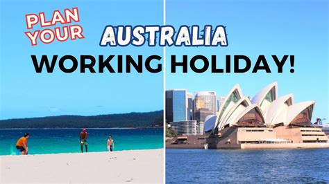 How To Plan Your Australian Working Holiday Visa 417 Or 462 Youtube