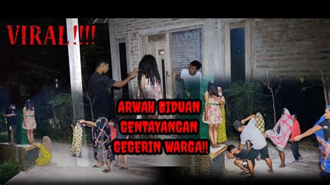 Arwah Biduan Gentayangan Gegerin Warga Viral Youtube