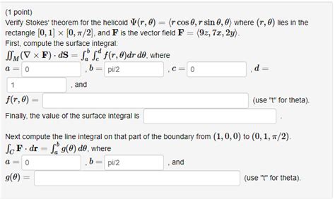 Solved 1 Point Verify Stokes Theorem For The Helicoid R