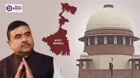 Suvendu Adhikari Moves Supreme Court Against Calcutta High Court Nod For Fir Over Provocative