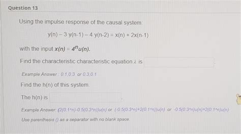 Solved Compute The Convolution Y N X N ∗h N Of The