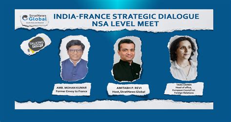 India France Strategic Dialogue Nsa Level Meet Stratnews Global