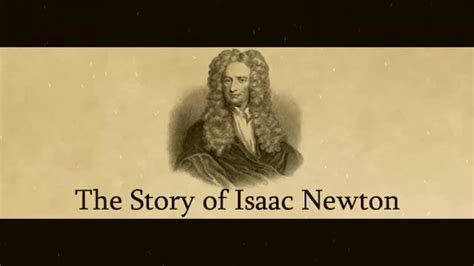 The Story Of Isaac Newton Youtube