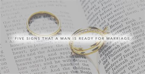 5 Signs That A Man Is Ready For Marriage The Art Of Living Well Art Of Living Well