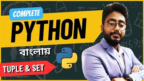 5 Python Full Course for Beginners সমপরণ বলয Tuples and