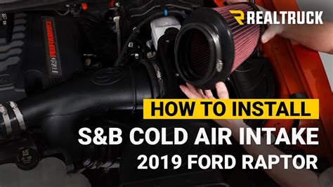 How To Install S B Cold Air Intakes On A Ford Raptor Youtube