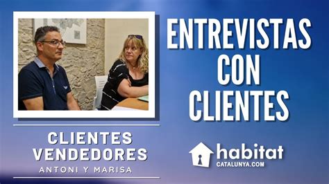 Habitat Catalunya Inmobiliaria En Martorell Entrevistas Con