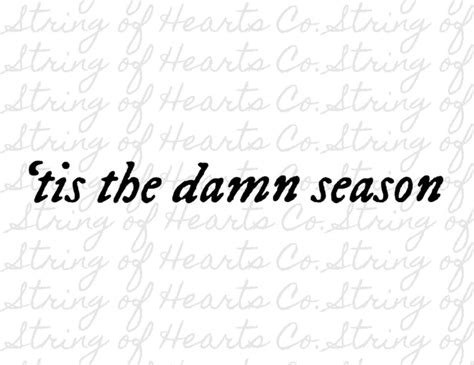 Tis The Damn Season Tswift Evermore Svg Digital Design Swiftie