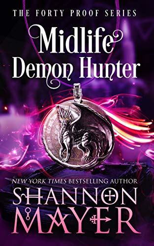 Midlife Demon Hunter A Paranormal Womens Fiction Novel The Forty