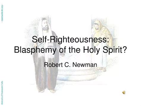 Ppt Self Righteousness Blasphemy Of The Holy Spirit Powerpoint Hot