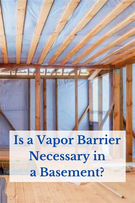 Is a Vapor Barrier Necessary in a Basement? | Basement insulation, Basement, Vapor