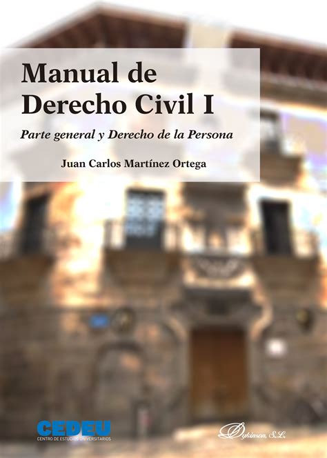 Librer A Dykinson Manual De Derecho Civil I Parte General Y Derecho